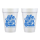 Life Is Better-Beach Foam Cup (10 Ct Bag)