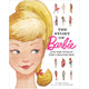 STORY OF BARBIE AND THE WOMAN WHO CREATED HER