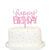 Happy Birthday Cake Topper Frost Acrylic