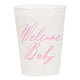 Welcome Baby Pink Frost Flex Cups -Set of 10