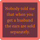 Ears Sold Separately Coaster s/6