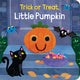 Trick or Treat Little Pumpkin