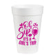 Oh Sip It's A Girl's Trip - 16oz Styrofoam Cups