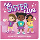 Big Sister Club Board Book with Reward Chart & Stickers