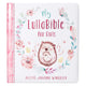My Lullabible For Girls Padded Hardcover Board Book