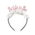 Bride To Be Bachelorette Party Headband Crown