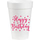 Pink Happy Birthday 16oz Styrofoam Cups