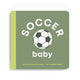 Soccer Baby- Board Book