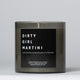 Dirty Girl Martini 10 OZ Soy Wax Candle