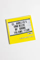 Volume Four El Arroyo's Mini Book of Signs