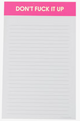 Don't F*ck It Up Notepad