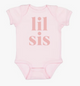 Lil Sis Short Sleeve Bodysuit