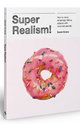 Super Realism!