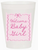 Welcome Baby Frosted Cups- Baby