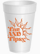 Tan and Tipsy - 10 Cups