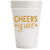 Cheers Yall Styrofoam Cups
