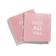 F*ck All Y'all Cocktail Napkins