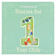 A Collection of Stories For 1-Year-Olds Board Book