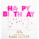 Pink Happy Birthday Cake Topper