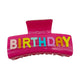 Happy Birthday Girl Pink Rainbow Hair Claw Accessories