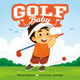Golf Baby Children's Book