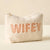 Wifey Cream Teddy Pouch