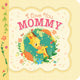 I Love You Mommy