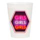 Girls Girls Girls Neon Sign Frost Flex Cups