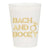 Bach and Boozy Frost Flex Cups - Set of 10
