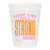 Peace Love And A Strong Drink-Set of 10 Reusable Cups