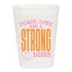 Peace Love And A Strong Drink-Set of 10 Reusable Cups