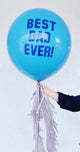 BEST DAD EVER! Jumbo Balloon with Tassels