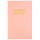 LIVING MY BEST LIFE -BRIGHT JOURNAL