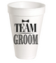 TEAM GROOM STYROFOAM CUP