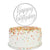 Happy Birthday Cake Topper (Silver or Gold)