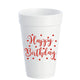 Red Happy Birthday 16oz Styrofoam Cups